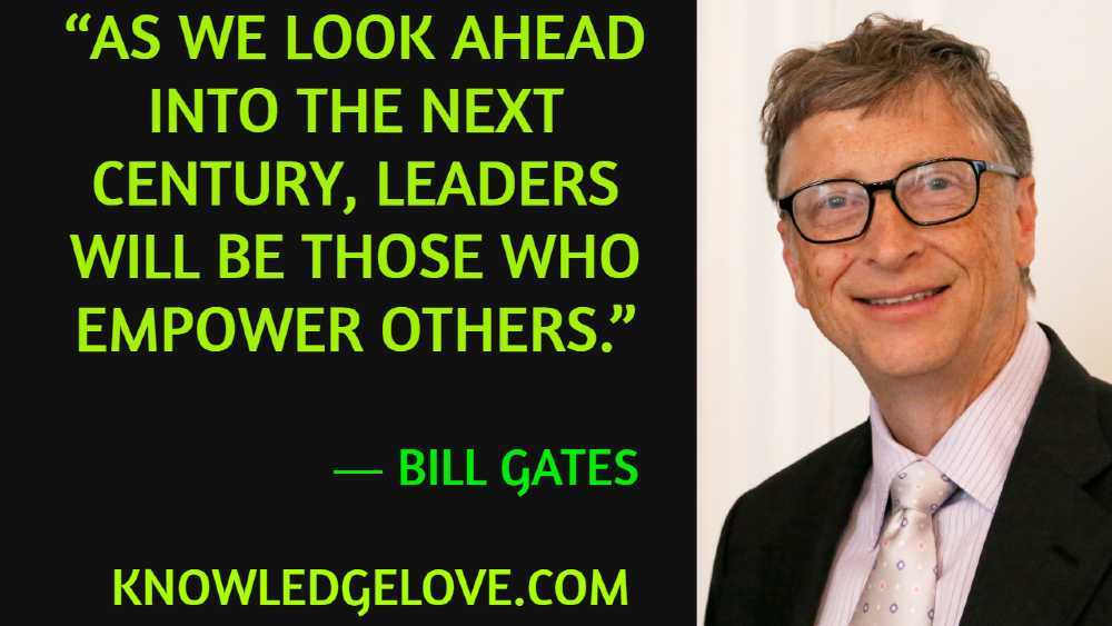 Bill Gates Quotes on Leadership
